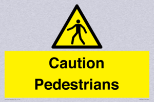 Caution Pedestrians